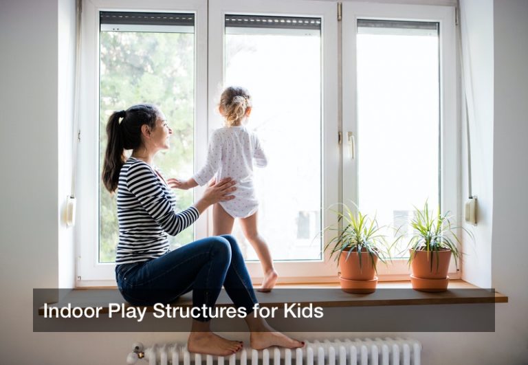 Indoor Play Structures for Kids