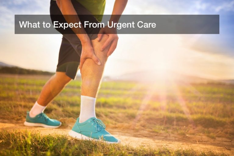 What to Expect From Urgent Care