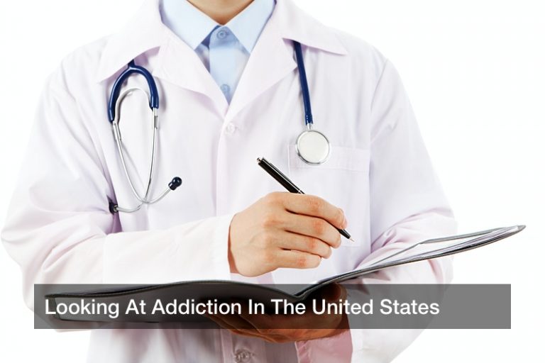 Looking At Addiction In The United States