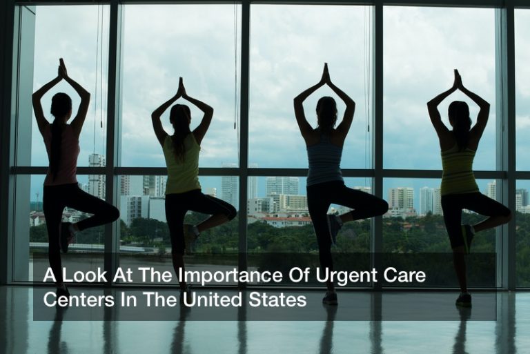 A Look At The Importance Of Urgent Care Centers In The United States