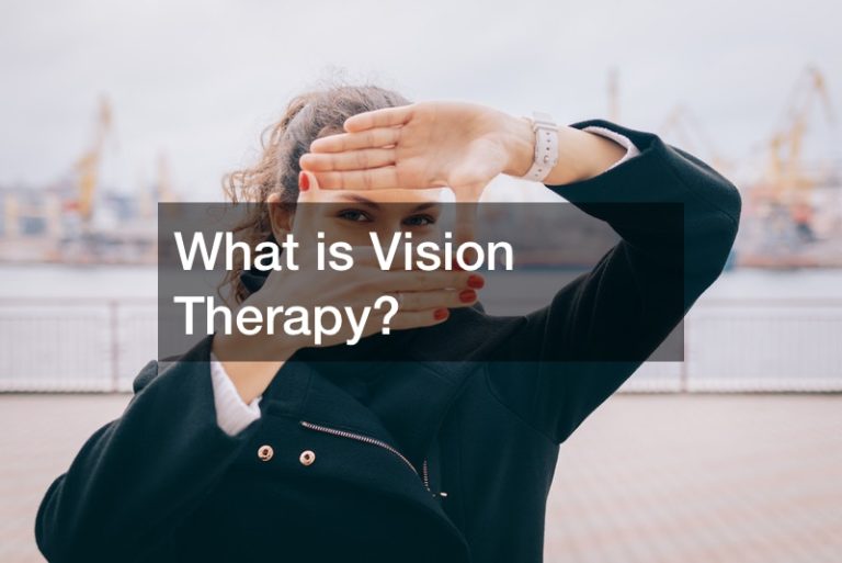 What is Vision Therapy?