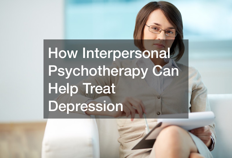 How Interpersonal Psychotherapy Can Help Treat Depression