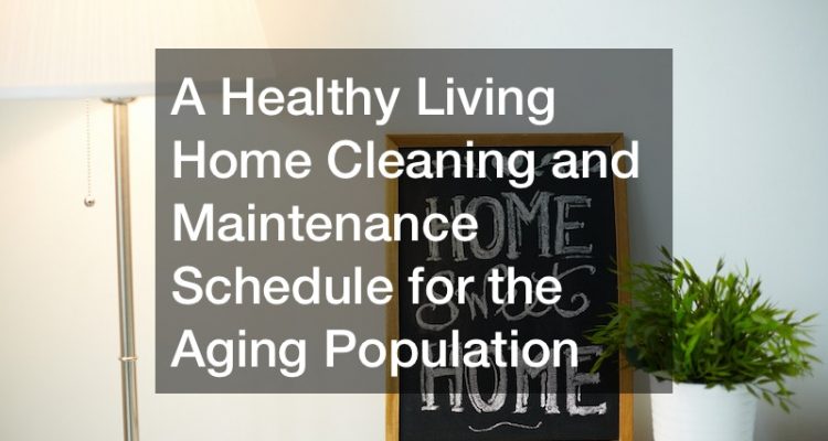 home cleaning and maintenance schedule