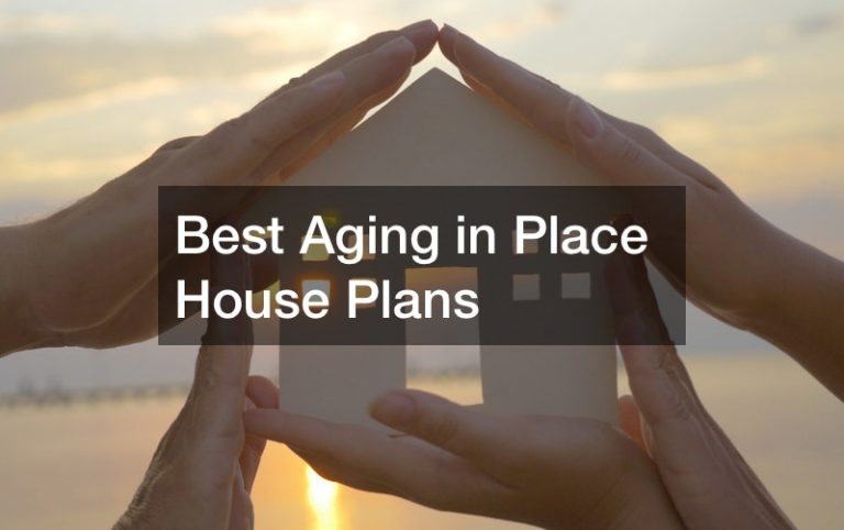 Best Aging in Place House Plans