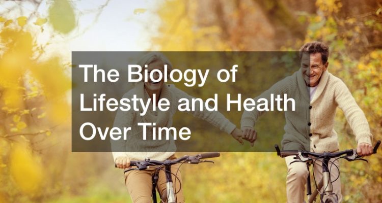 The biology of lifestyle and health over time