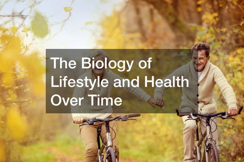 The biology of lifestyle and health over time