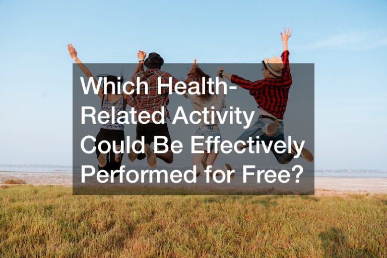 Which Health-Related Activity Could Be Effectively Performed for Free?