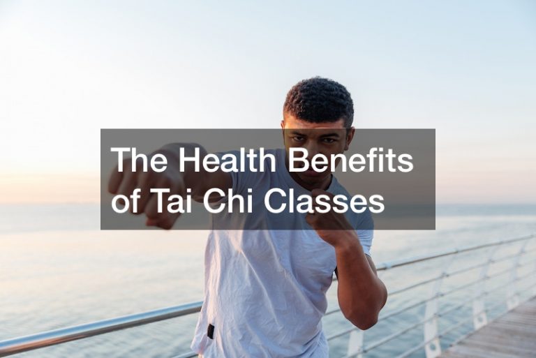 The Health Benefits of Tai Chi Classes