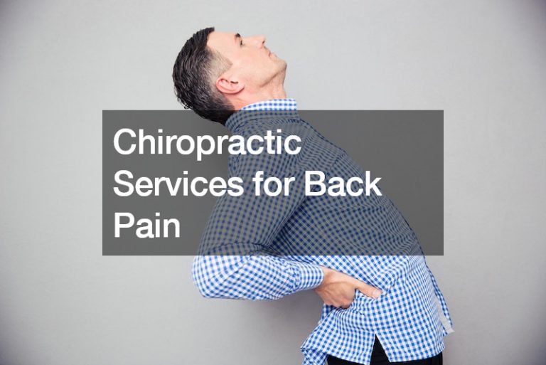 Chiropractic Services for Chronic Back Pain