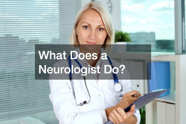 What Does a Neurologist Do?